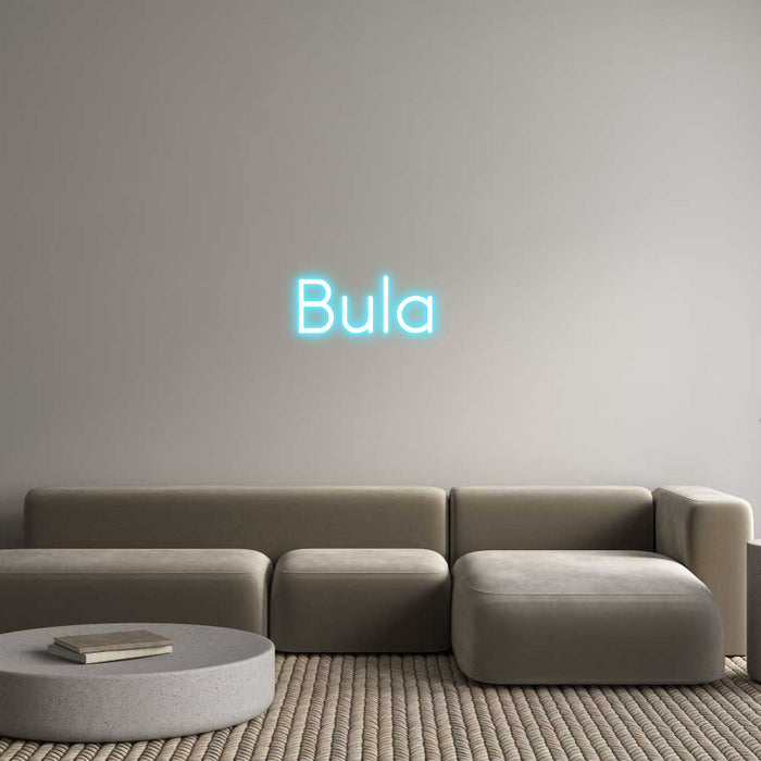 Custom Neon: Bula