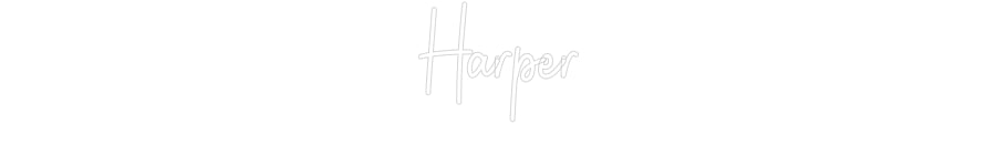 Custom Neon: Harper