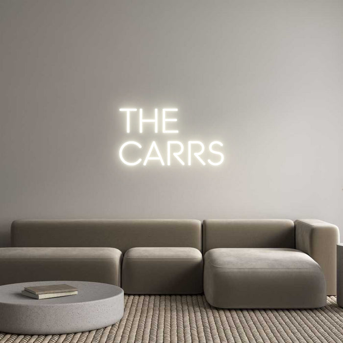 Custom Neon: THE
CARRS