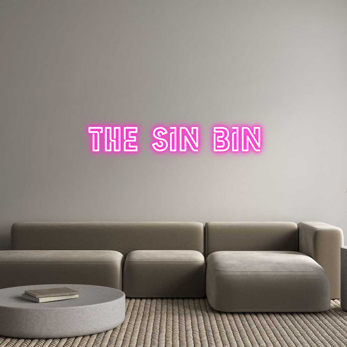 Custom Neon: THE SIN BIN