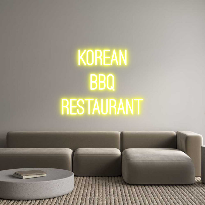 Custom Neon: KOREAN
BBQ
...