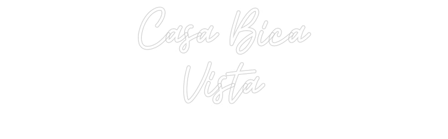 Custom Neon: Casa Bica
Vi...