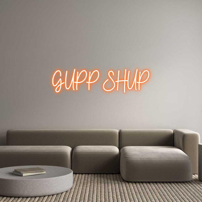 Custom Neon: GUPP SHUP