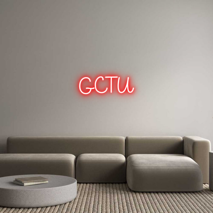 Custom Neon: GCTU