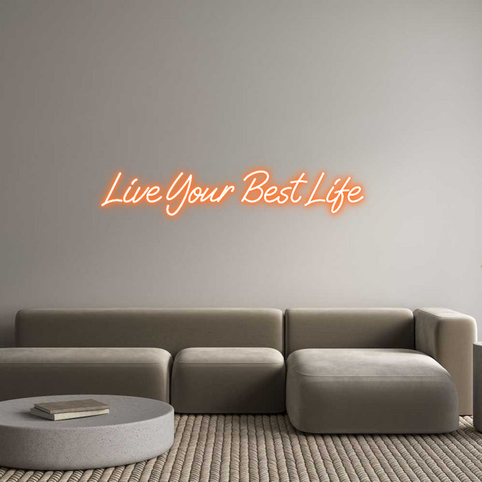 Custom Neon: Live Your Bes...