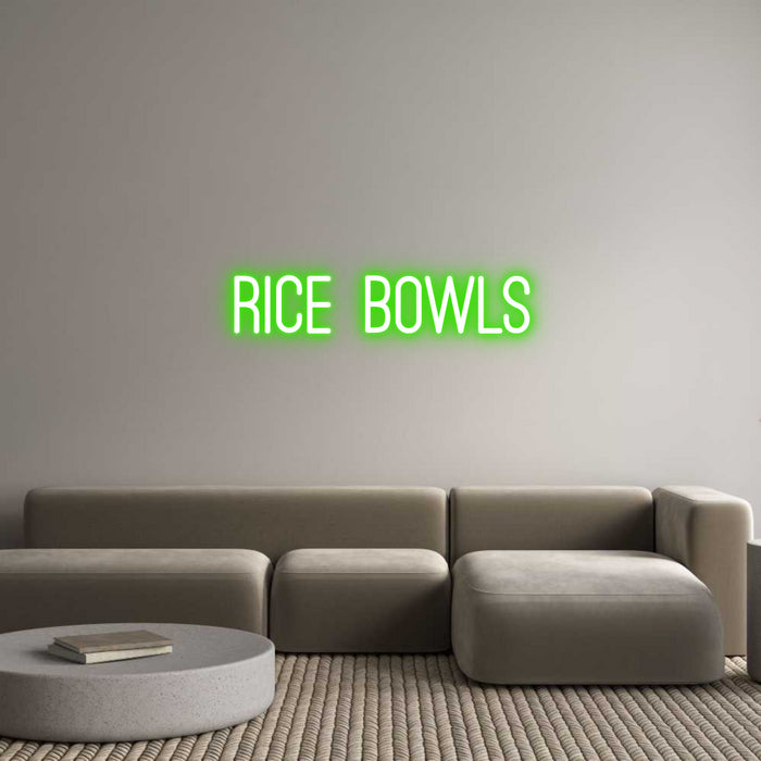 Custom Neon: rice bowls