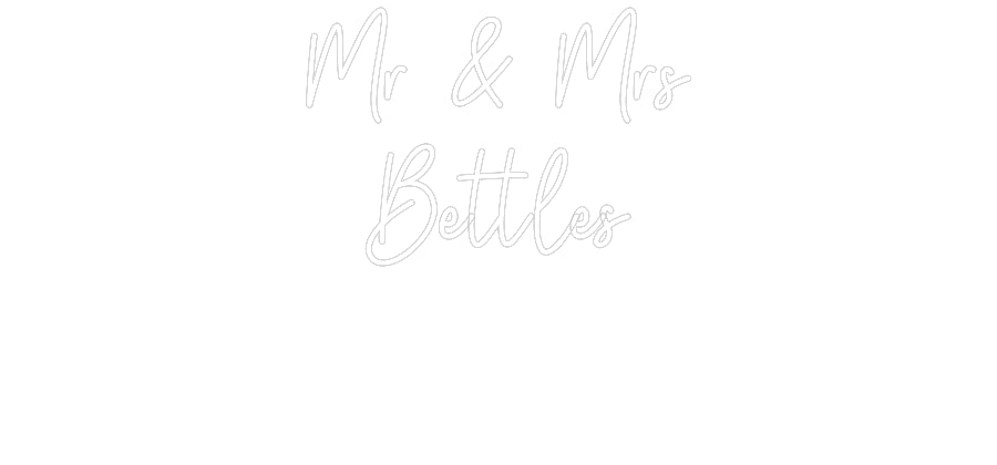 Custom Wedding Neon: Mr & Mrs
Bet...