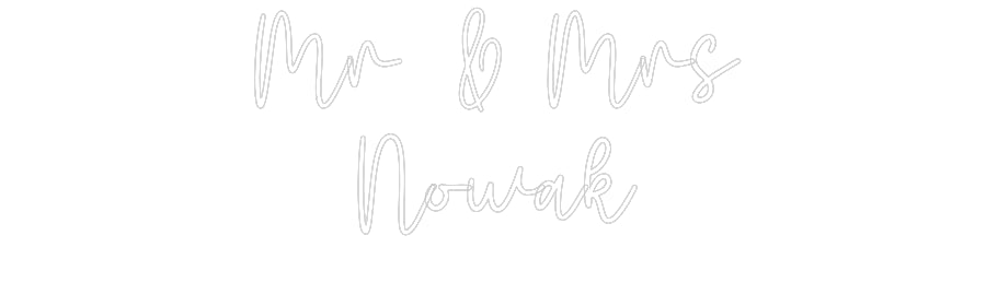 Custom Neon: Mr & Mrs
Nowak