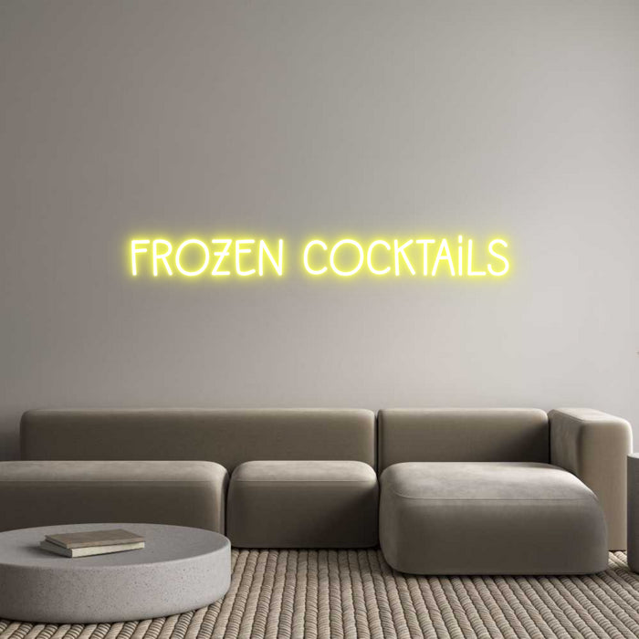 Custom Neon: frozen cockta...