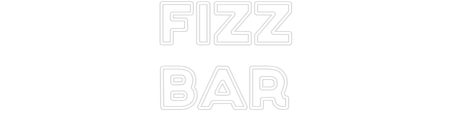 Custom Neon: FIZZ
BAR