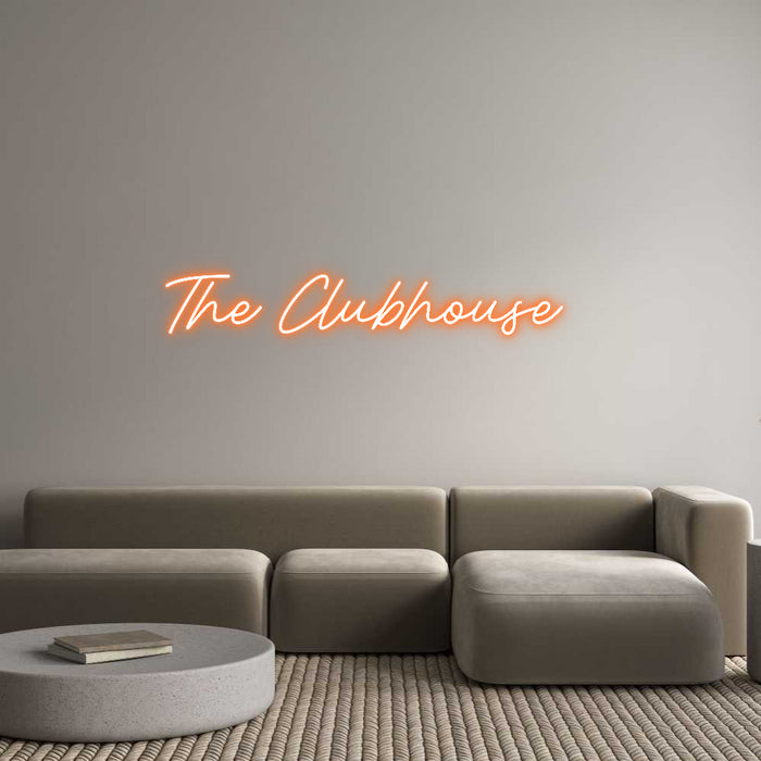 Custom Neon: The Clubhouse