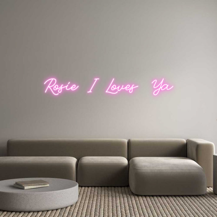 Custom Neon: Rosie I Loves...