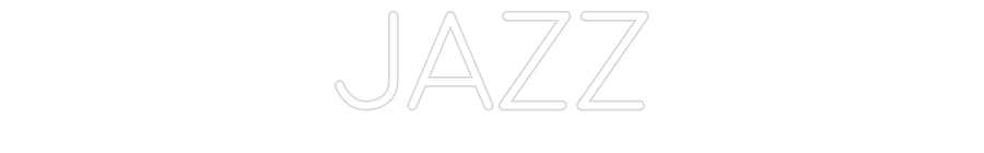 Custom Neon: JAZZ