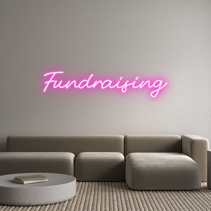 Custom Neon: Fundraising