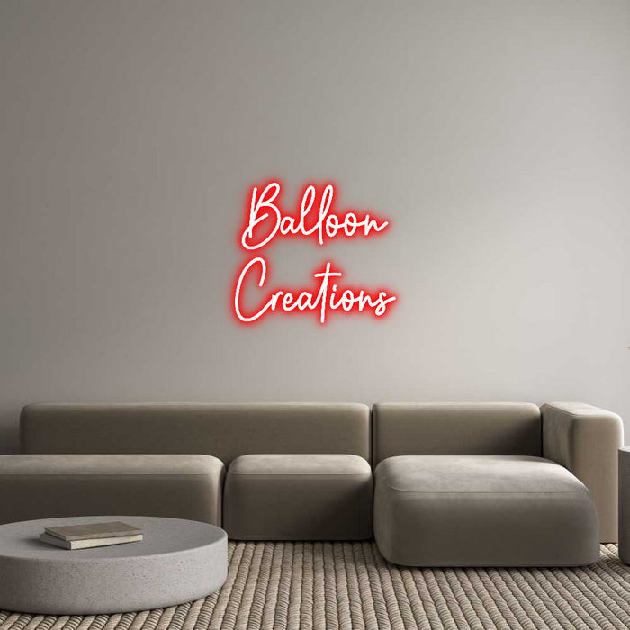 Custom Neon: Balloon
Crea...