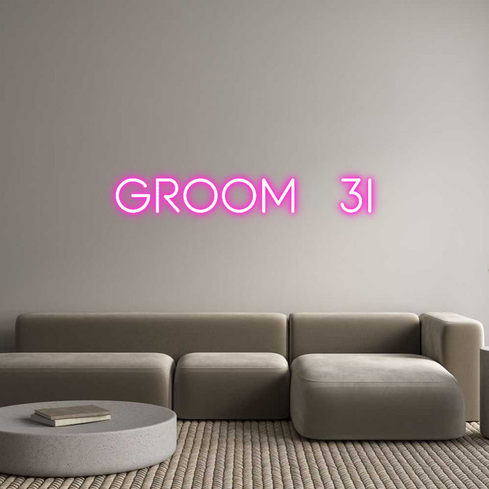 Custom Neon: Groom 31
