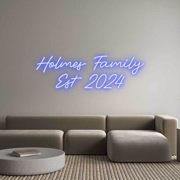 Custom Neon: Holmes Family...