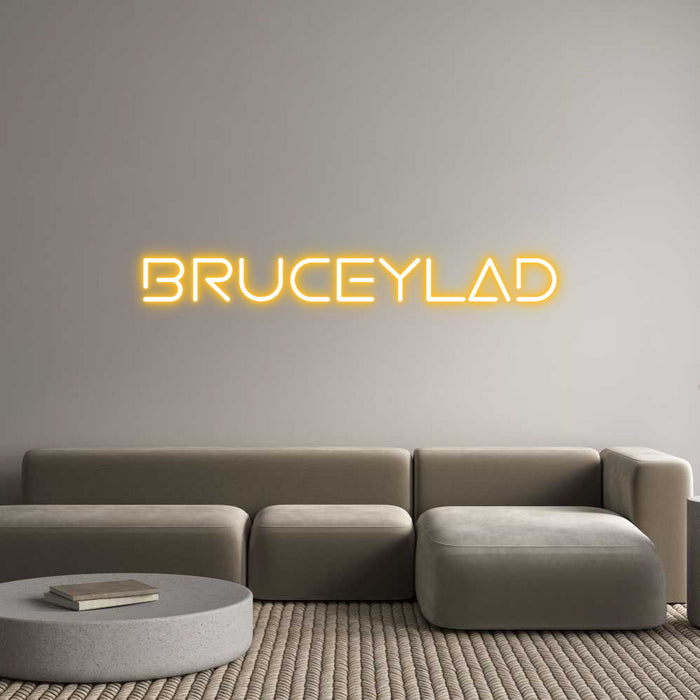Custom Neon: Bruceylad