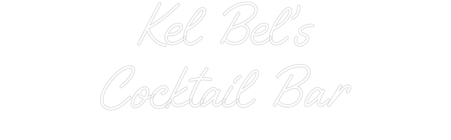 Custom Neon: Kel Bel's
Co...