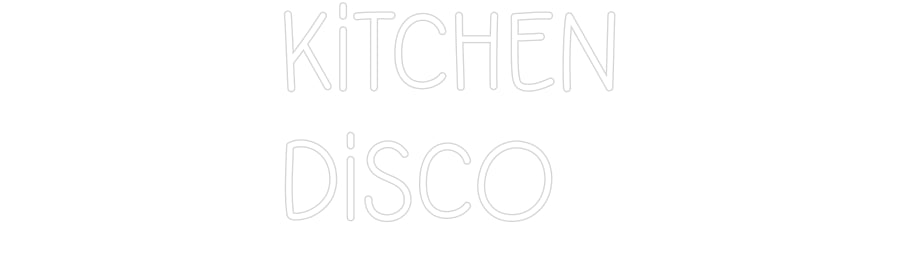 Custom Neon: Kitchen
Disco