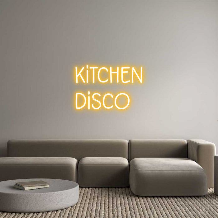 Custom Neon: Kitchen
Disco