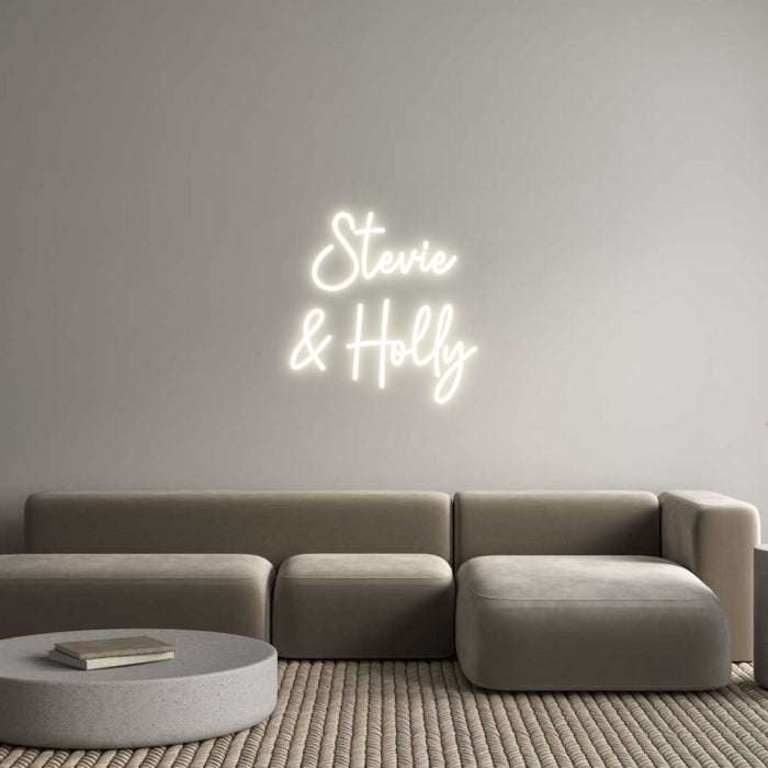 Custom Neon: Stevie
& Holly