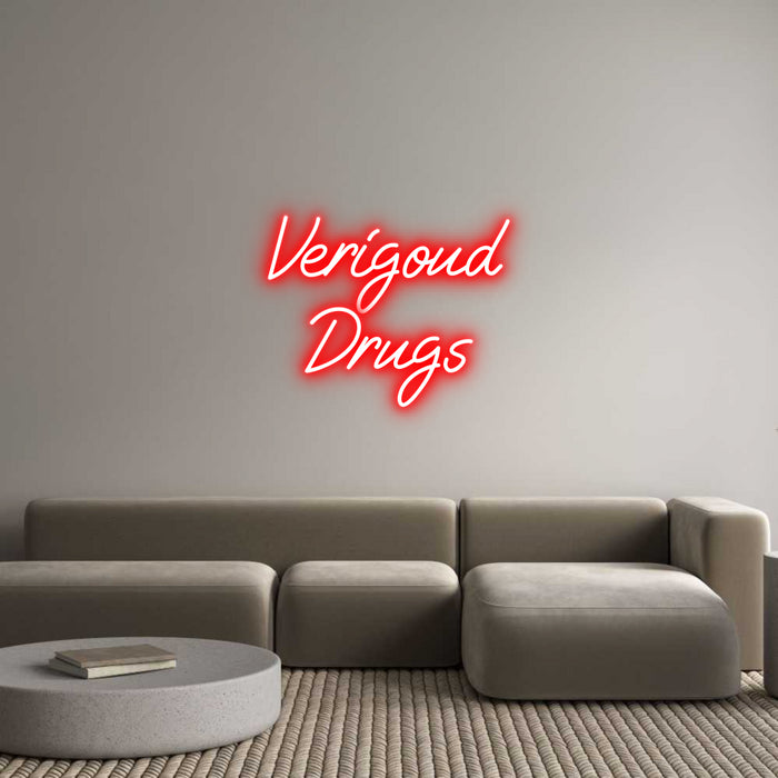 Custom Neon: Verigoud
Drugs