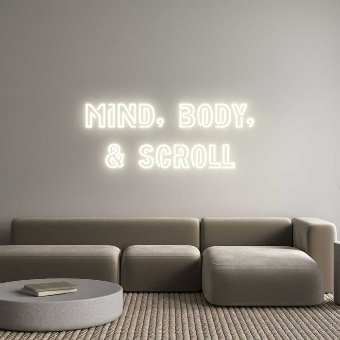 Custom Neon: Mind, Body,
...