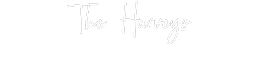 Custom Neon: The Harveys