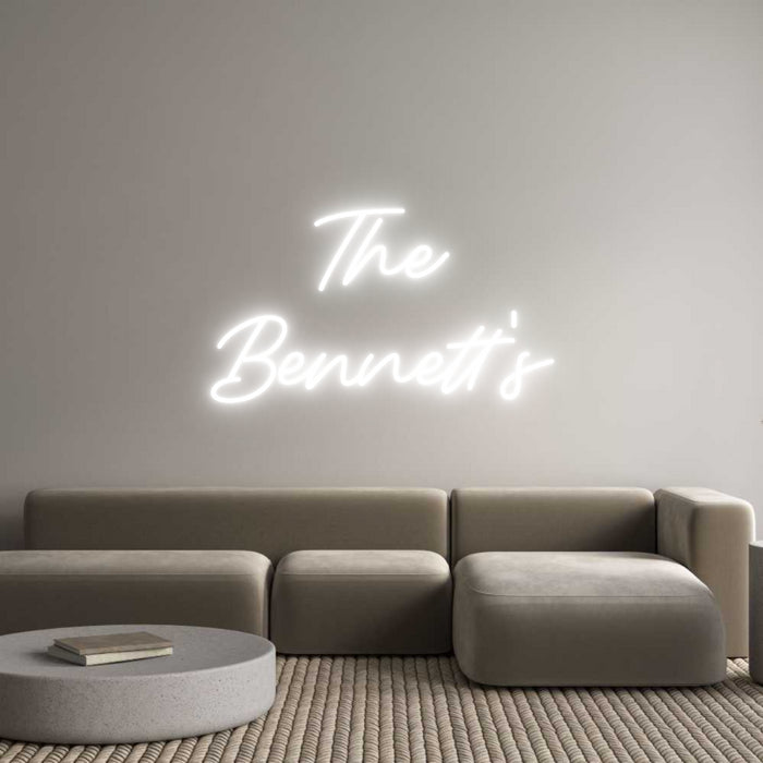 Custom Neon: The
Bennett's