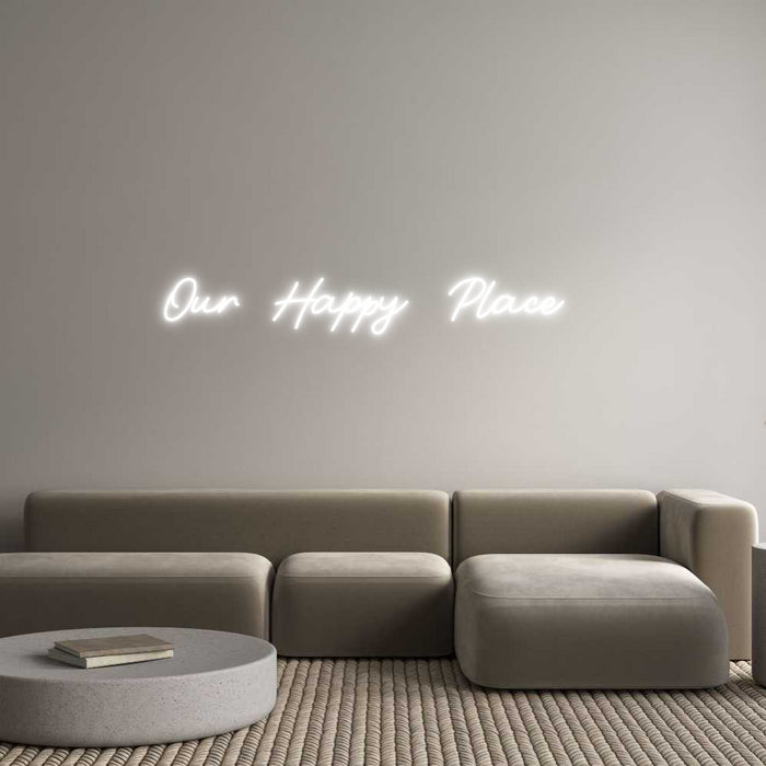 Custom Neon: Our Happy Pla...