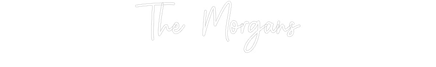 Custom Neon: The Morgans