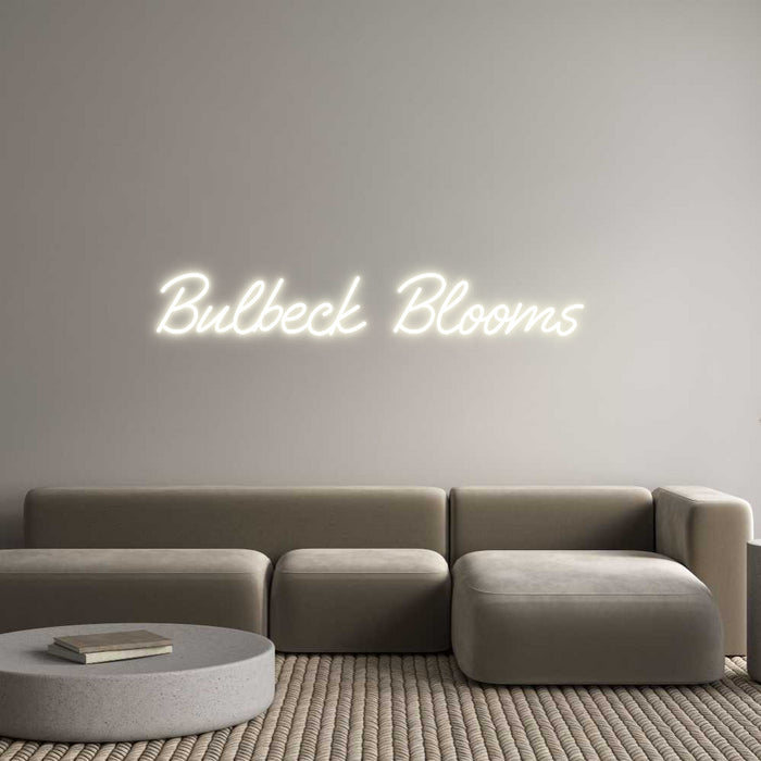 Custom Neon: Bulbeck Blooms