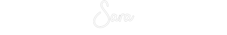 Custom Neon: Sara