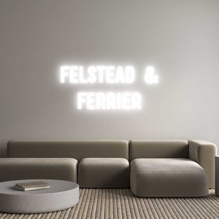 Custom Neon: Felstead &
F...