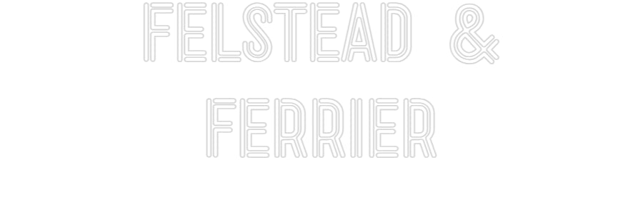 Custom Neon: Felstead &
F...
