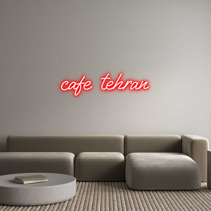 Custom Neon: cafe tehran
