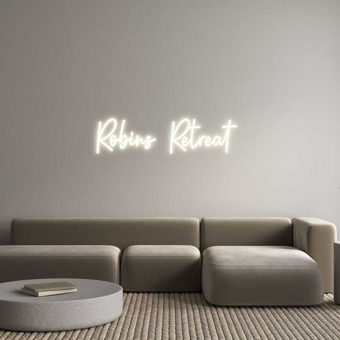 Custom Neon: Robins Retreat