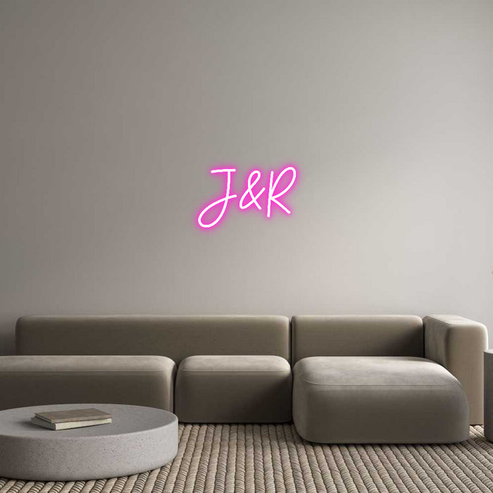 Custom Neon: J&R