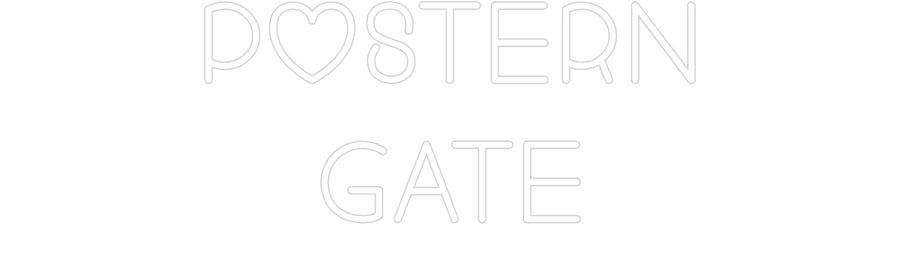 Custom Neon: Postern
Gate