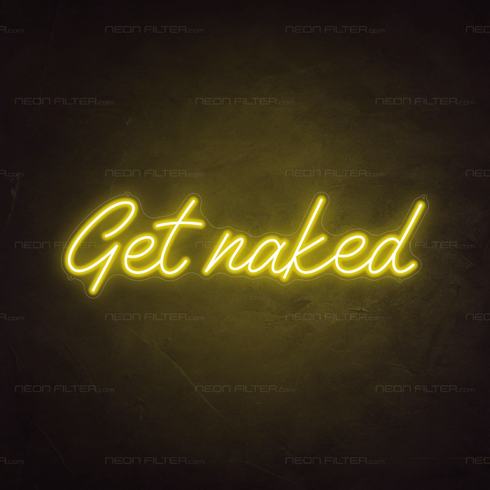 Get Naked Neon Sign - Neon Filter