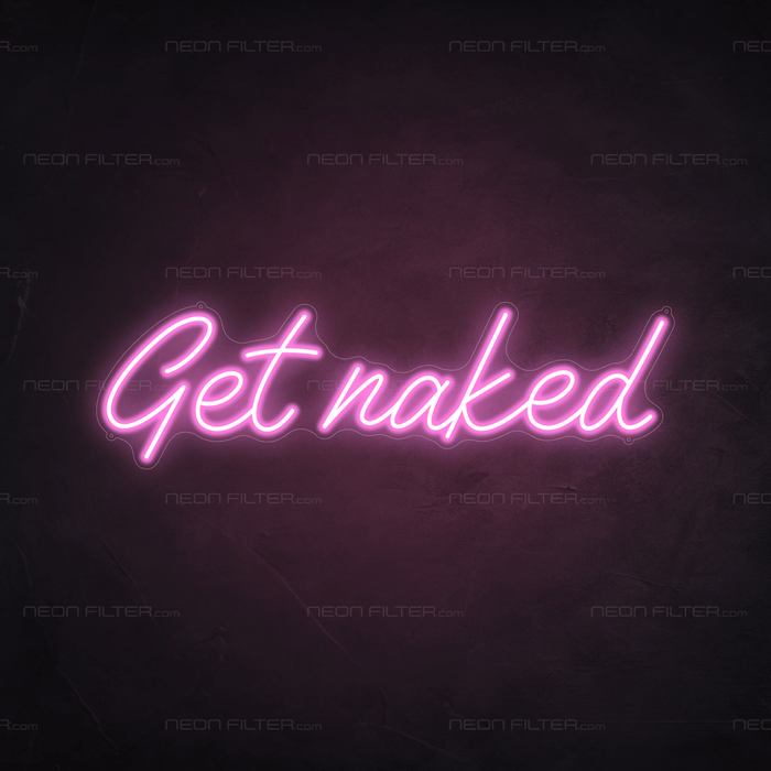 Get Naked Neon Sign - Neon Filter