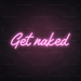 Get Naked Neon Sign - Neon Filter