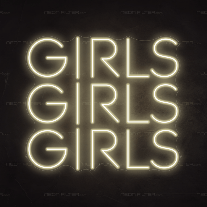 Girls Girls Girls Neon Sign - Neon Filter