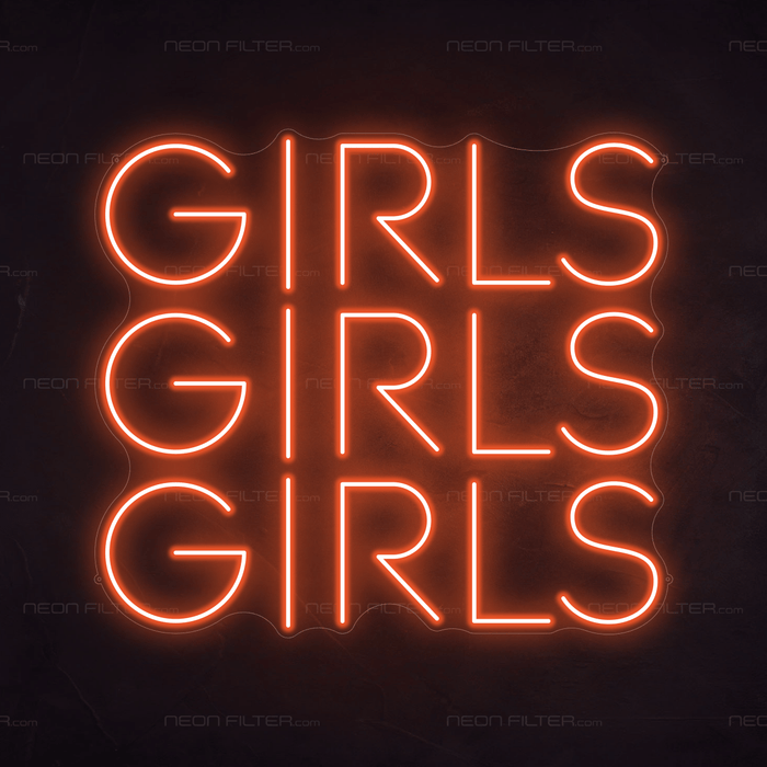 Girls Girls Girls Neon Sign - Neon Filter