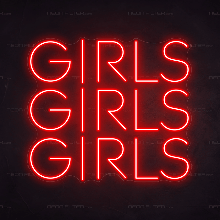 Girls Girls Girls Neon Sign - Neon Filter