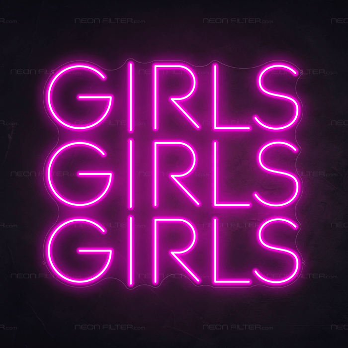 Girls Girls Girls Neon Sign - Neon Filter