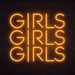 Girls Girls Girls Neon Sign - Neon Filter