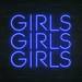 Girls Girls Girls Neon Sign - Neon Filter