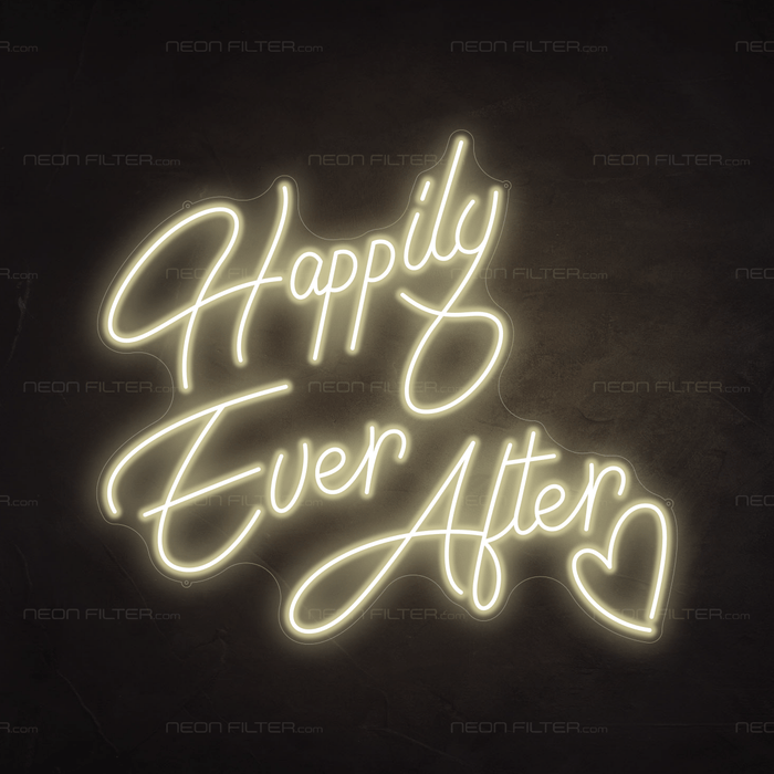 Happily Ever After Neon Sign - Neon Filter